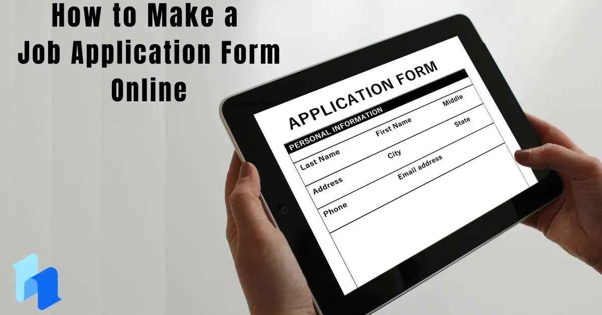How to Make a Job Application Form Online That Stands Out